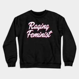 Raging Feminist Doll Crewneck Sweatshirt